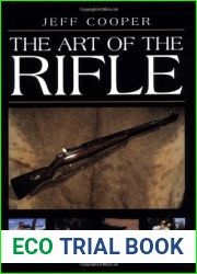 The Art of the Rifle