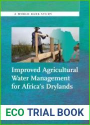 Improved Agricultural Water Management for Africa|s Drylands
