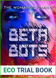 Beta Bots (The Womanoid Diaries #2)
