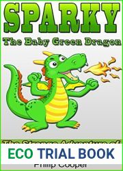 Sparky the Baby Green Dragon: The Strange Adventure of Christina and Friends