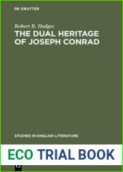 The dual heritage of Joseph Conrad (Studies in English Literature, 29)