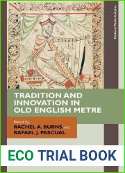 Tradition and Innovation in Old English Metre (Medieval Media and Culture)