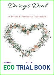 Darcy|s Deal: A Pride and Prejudice Variation