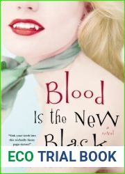 Blood Is the New Black