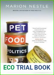 Pet Food Politics: The Chihuahua in the Coal Mine