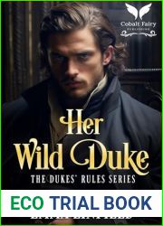 Her Wild Duke: A Historical Regency Romance Novel