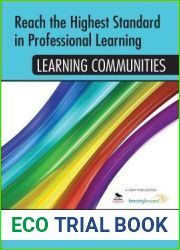 Reach the Highest Standard in Professional Learning: Learning Communities