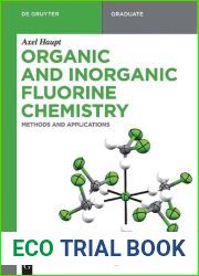 Organic and Inorganic Fluorine Chemistry