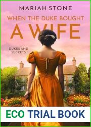 When the Duke Bought a Wife: A Prequel Novella to the Dukes and Secrets series