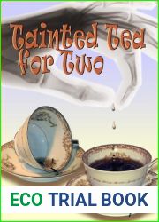 Tainted Tea for Two