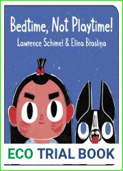 Bedtime, Not Playtime!
