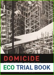 Domicide: Architecture, War and the Destruction of Home in Syria
