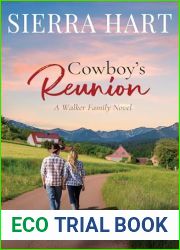Cowboy|s Reunion: A Walker Family Novel (Hope Valley Ranch Sweet Romance Book 5)