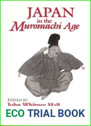 Japan in the Muromachi Age (Cornell East Asia Series) (Cornell East Asia Series, 109)