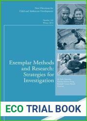 Exemplar Methods and Research: Strategies for Investigation: New Directions for Child and Adolescent Development, Number 142 (J-B CAD Single Issue Child and Adolescent Development)
