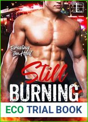 Still Burning (Braving the Heat, #3)