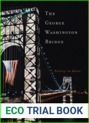 The George Washington Bridge: Poetry in Steel