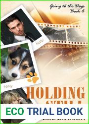 Holding Still (Going to the Dogs, #6)