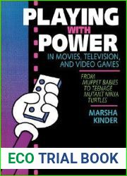 Playing with Power in Movies, Television, and Video Games: From Muppet Babies to Teenage Mutant Ninja Turtles