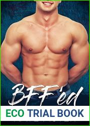 BFF|ed (Brothers in Arms, #1)