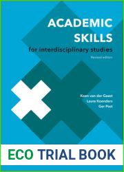 Academic Skills for Interdisciplinary Studies: Revised Edition (Perspectives on Interdisciplinarity)