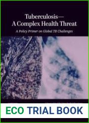 Tuberculosis - A Complex Health Threat