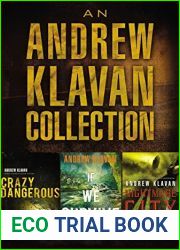 An Andrew Klavan Collection: Crazy Dangerous, If We Survive, Nightmare City