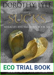 Dorothy Lyle in Sucks (The Miracles and Millions Saga, #6)