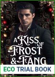 A Kiss of Frost and Fang: A Christmas Fantasy Romance Novelette