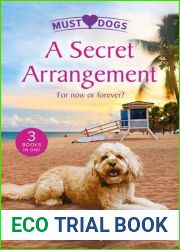 A Secret Arrangement a Convenient Proposal the Secret Seduction the Puppy Proposal