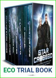 Star Crossed: 7 Novels of Space Exploration, Alien Races, Adventure, and Romance