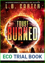 Trust Burned (Climatic Climacteric Trilogy #2)