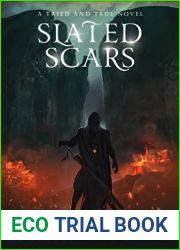 Slated Scars: A Tried and True Novel (Tried and True Series Book 4)