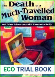 The Death of a Much-Travelled Woman (Cassandra Reilly, #3)