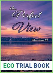 The Perfect View (Tahoe, #3)