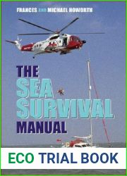 The Sea Survival Manual: For Cruising and Professional Yachtsmen