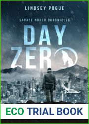Day Zero: Beginnings (Savage North Chronicles #0.4)