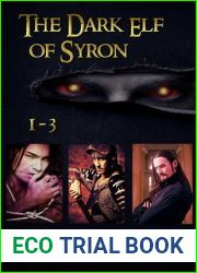 The Dark Elf of Syron (books 1-3)