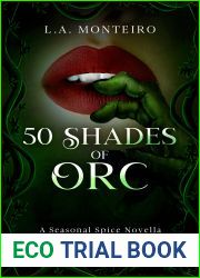 50 Shades of Orc: A monster romance