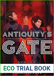 Memoirs of the Forgotten (Antiquity|s Gate, #4)
