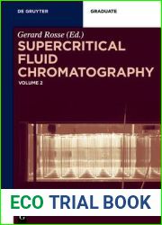 Supercritical Fluid Chromatography: Volume 2 (De Gruyter Textbook)