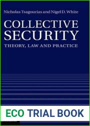 Collective Security: Theory, Law and Practice by Professor Nicholas Tsagourias (2013-10-31)