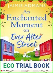 An Enchanted Moment on Ever After Street (The Ever After Street Series, #2)