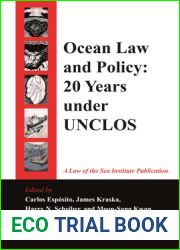 Ocean Law and Policy: Twenty Years of Development Under the Unclos Regime