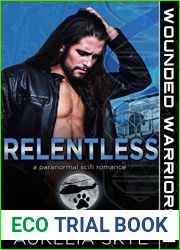 Relentless (Wounded Warriors Book 2)