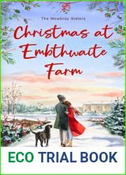 Christmas at Embthwaite Farm