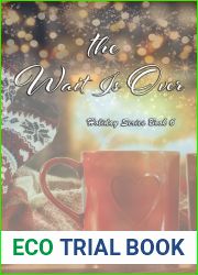 The Wait Is Over (Holiday, #6)