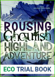 Mack|s Rousing Ghoulish Highland Adventure (Mack|s Marvelous Manifestations #3)