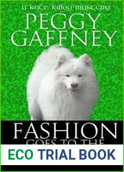 Fashion Goes to the Dogs: A Kate Killoy Mystery - Suspense for the Dog Lover (Kate Killoy Mysteries Book 1)