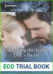 Unlocking the Italian Doc|s Heart (Harlequin Medical Romance Large Print)